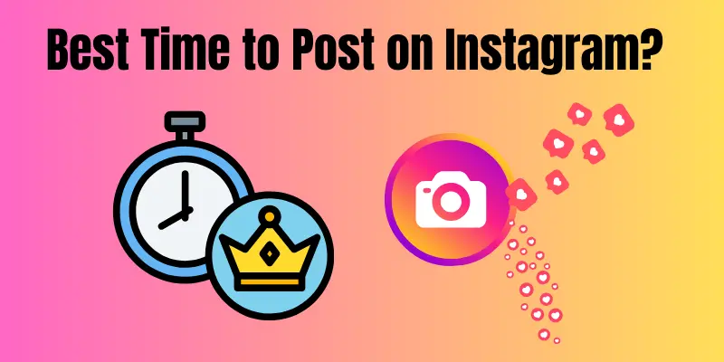 Best Time to Post on Instagram?